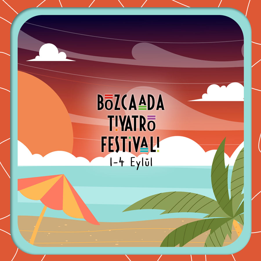 Bozcaada Tiyatro Festivali başlıyor