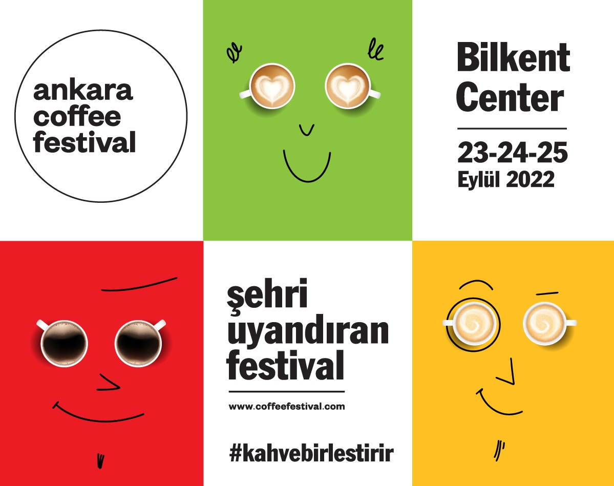 Ankara Coffee Festival Yeniden Bilkent Center’da