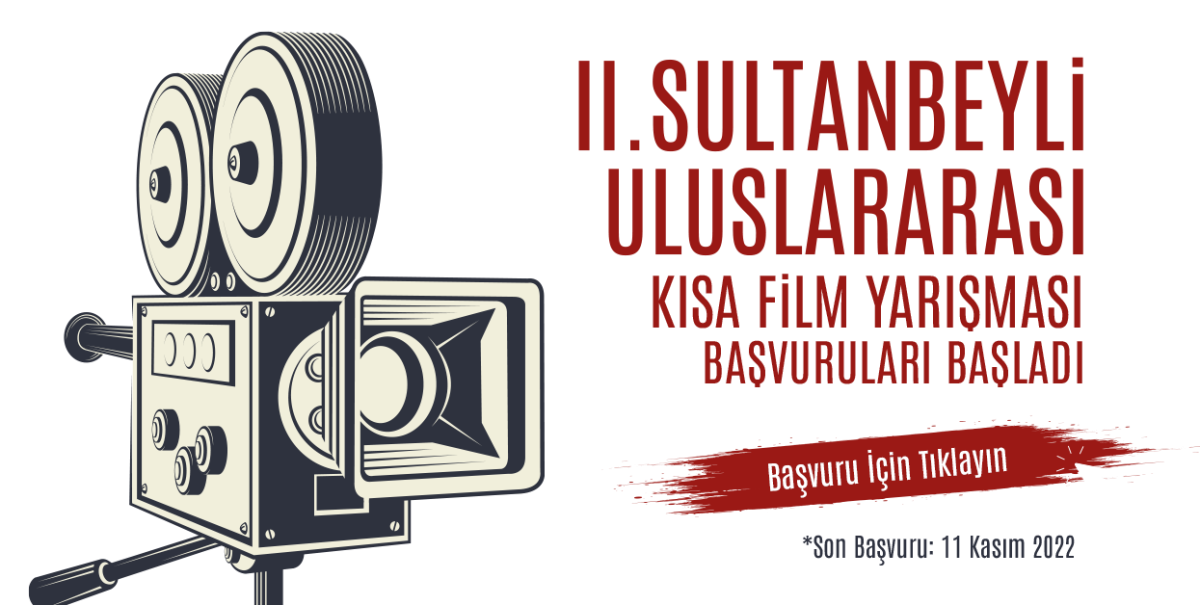 Sultanbeyli Uluslararası Kısa Film Yarışması Başvuruları Başladı