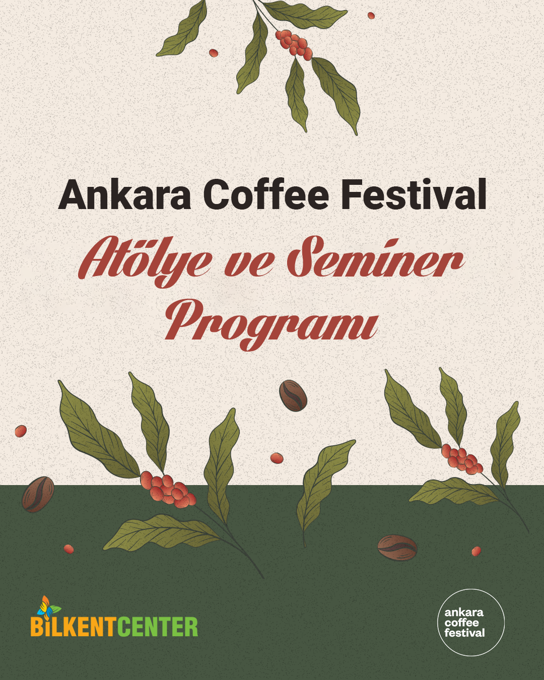 Ankara Coffee Festival Renkli Etkinlikleri İle Bilkent Center’da 