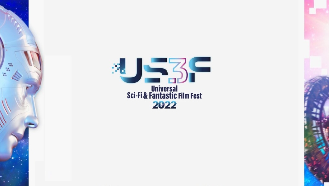 Evrensel Bilim Kurgu ve Fantastik Film Fest Uluslararası Yarışmada Yer Alacak Filmler Belli Oldu