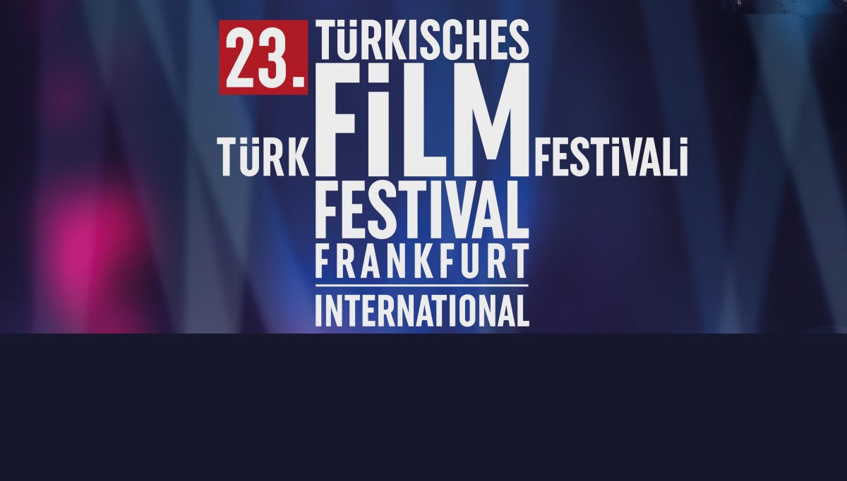 23.Uluslararası Frankfurt Türk Film Festivali’nin Programı Belli Oldu!