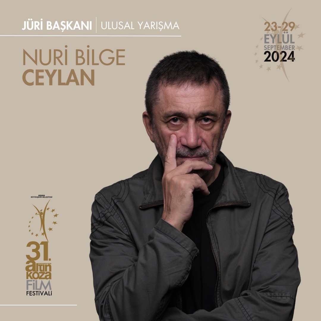 31. Uluslararası Adana Altın Koza Film Fest'te jüri başkanı Nuri Bilge Ceylan